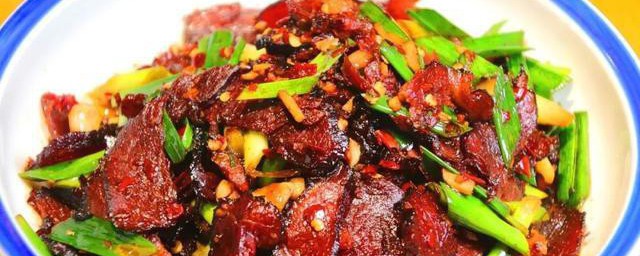 腊牛肉怎么炒好吃 腊牛肉的烹饪方法