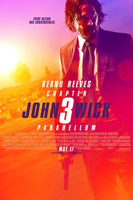 疾速追杀3 John Wick: Chapter 3-Parabellum