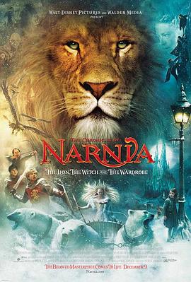 纳尼亚传奇1：狮子女巫和魔衣橱 The Chronicles of Narnia: The Lion the Witch and the Wardrobe