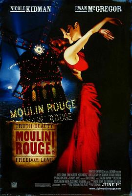 红磨坊 Moulin Rouge!